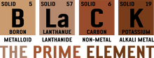 Load image into Gallery viewer, BLACK THE PRIME ELEMENT